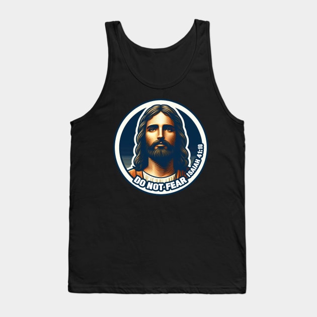 Isaiah 41:10 Do Not Fear Tank Top by Plushism